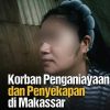 Kasus Penganiayaan Perempuan di Makassar, LBH Suara Panrita Keadilan Desak Kapolrestabes Tahan Pelaku