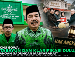 PCNU Gowa Desak Transparansi Fakta di Tengah Polemik Hak Angket, Peringatkan Bahaya Politisasi