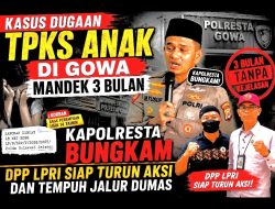 Proses Penyidikan Kasus TPKS Anak di Gowa Dinilai Lambat, LPRI Desak Kapolresta Buka Progres